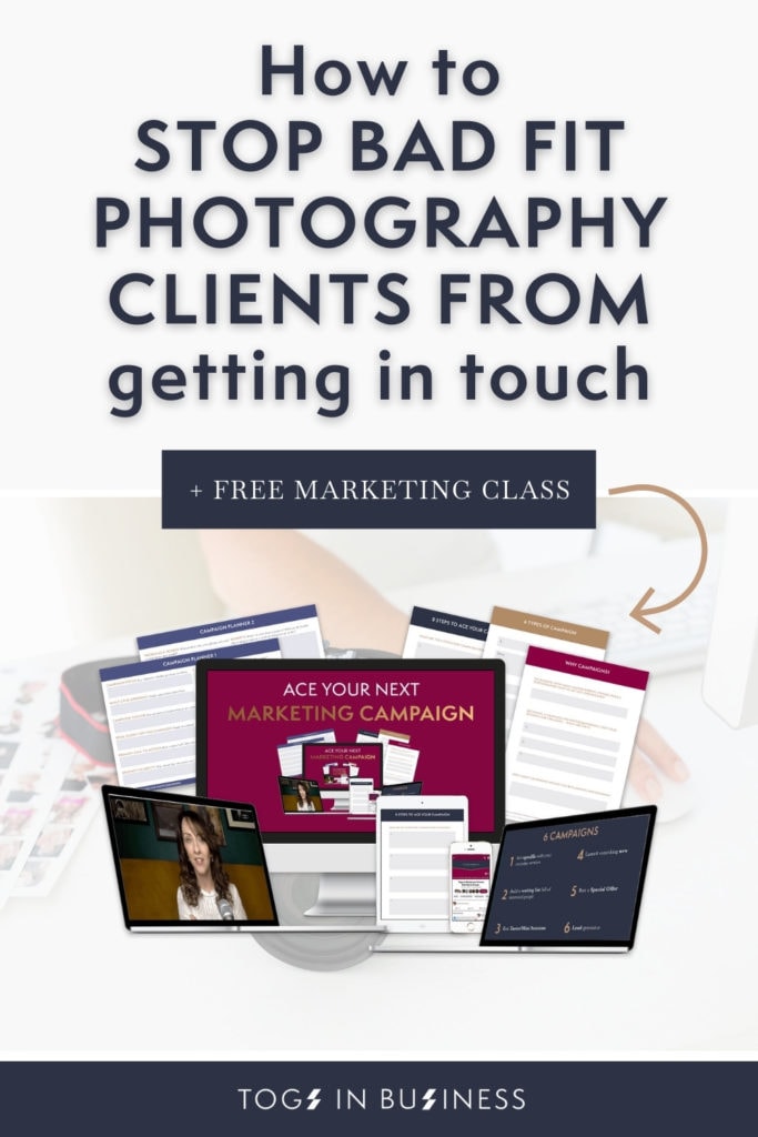 Pin graphic with a title - How to stop bad fit photography clients from getting in touch