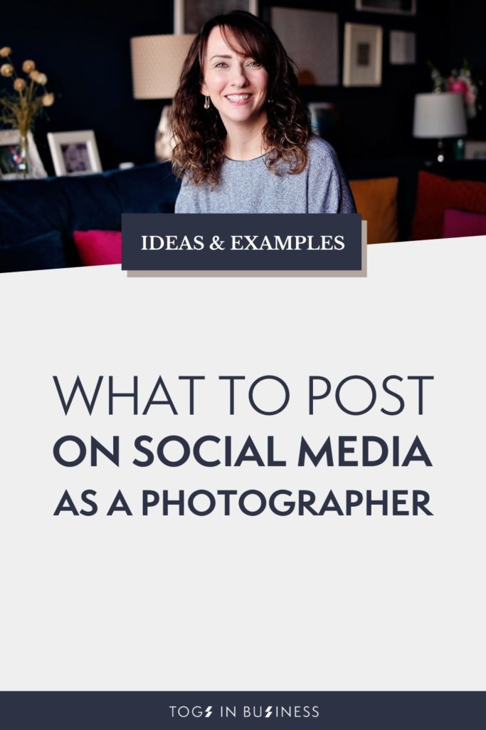 Pinterest graphic titled: what to post on social media as a photographer (ideas & examples)