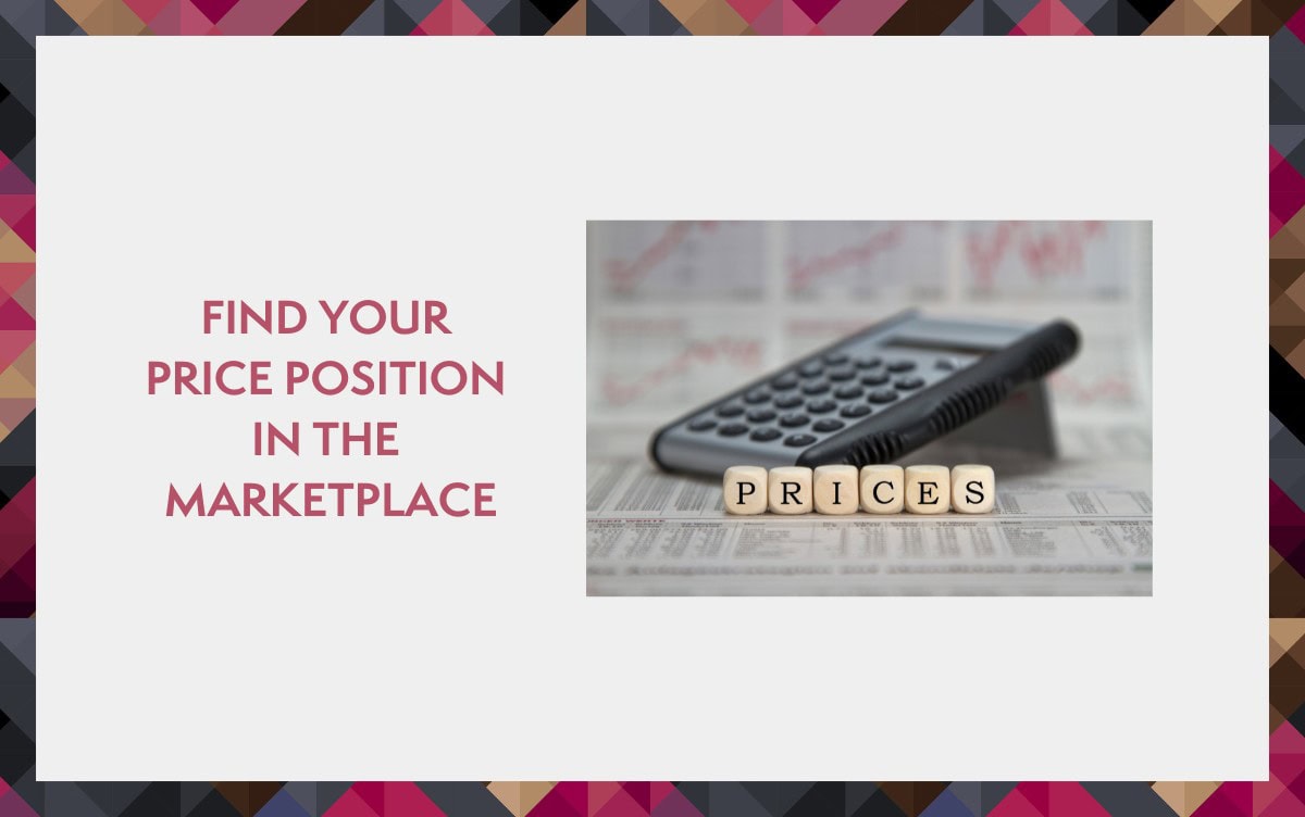 An image titled - find your price position in the marketplace