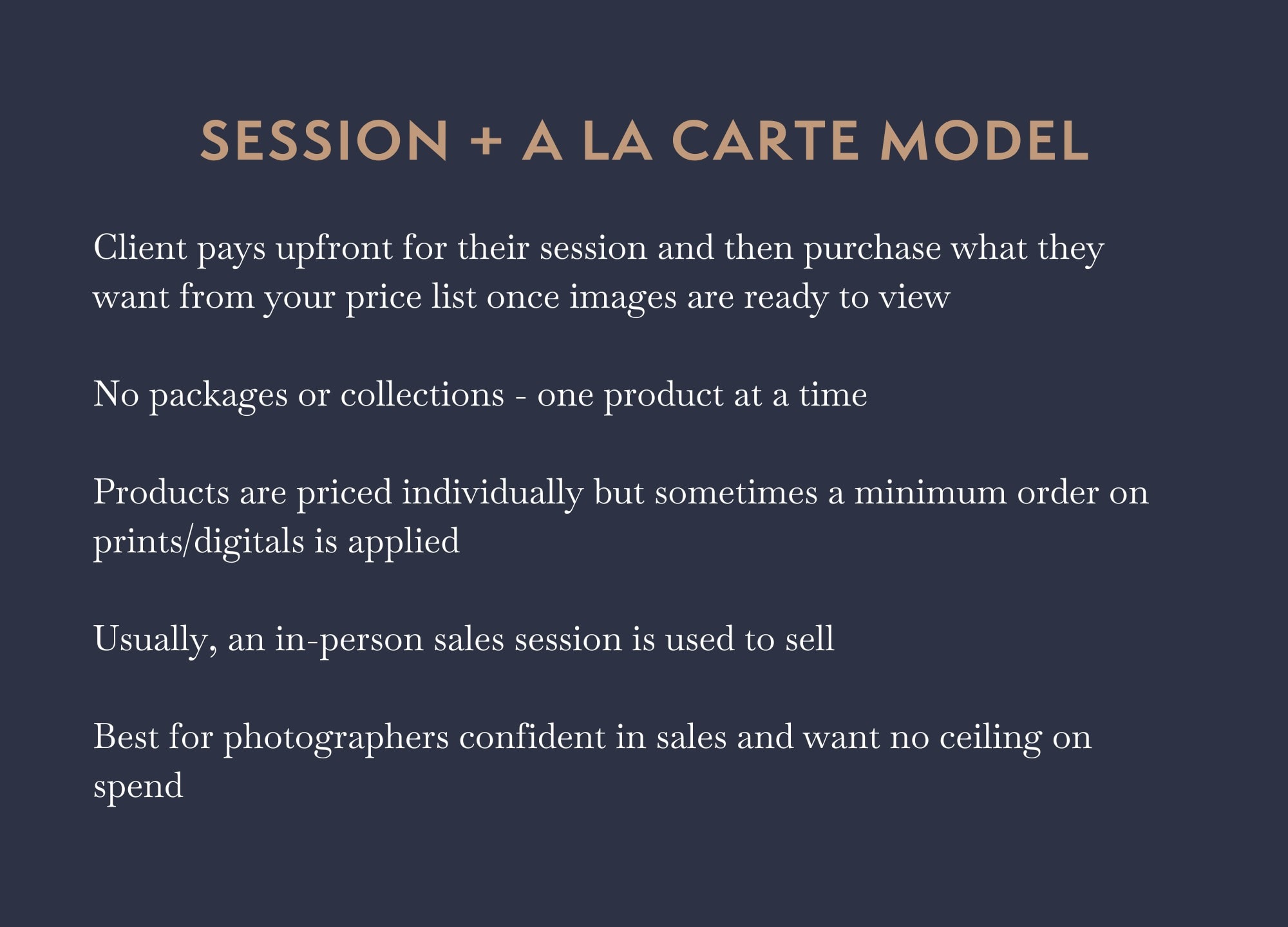 Image outlining the main characteristics of the Session + A La Carte Photography Pricing Model